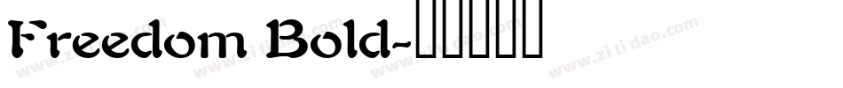 Freedom Bold字体转换